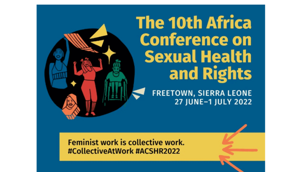 The biennial conference is convened by the African Federation for Sexual Health and Rights and hosted by Purposeful Sierra Leone