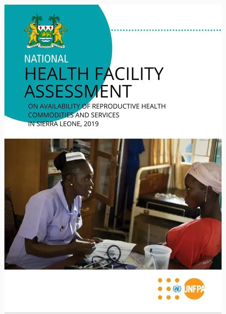   Health Facility Assessment On Availability of Reproductive Health Commodities and Services in Sierra Leone, 2019