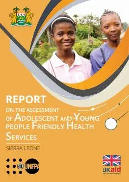 Report on the Assessment of Adolescent and Young People Friendly Health Services