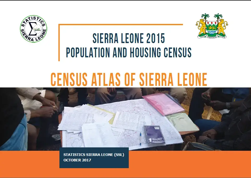 Sierra Leone Population and Housing Census Thematic Reports on Census Atlas of Sierra Leone