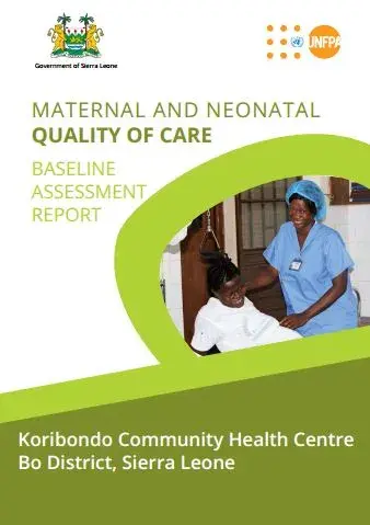 Maternal and Neonatal Quality of Care Baseline Assessment Report - Koribondo Community Health Centre