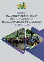 National Male Involvement Strategy for the Prevention of Sexual and Gender-Based Violence in Sierra Leone